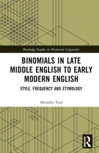 Cover Binomials in Late Middle English to Early Modern English