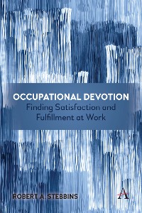Cover Occupational Devotion: Finding Satisfaction and Fulfillment at Work