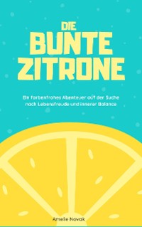 Cover Die bunte Zitrone