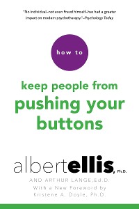 Cover How to Keep People from Pushing Your Buttons
