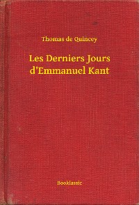 Cover Les Derniers Jours d’Emmanuel Kant