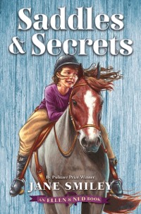 Cover Saddles & Secrets (An Ellen & Ned Book)