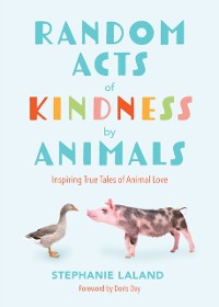 Cover Random Acts of Kindness by Animals