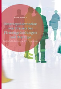 Cover Unterrepräsentation von Frauen bei Firmengründungen und Startups