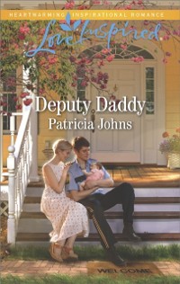 Cover Deputy Daddy (Mills & Boon Love Inspired) (Comfort Creek Lawmen, Book 1)