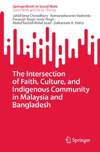 Cover The Intersection of Faith, Culture, and Indigenous Community in Malaysia and Bangladesh