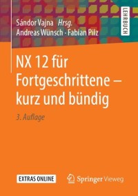 Cover NX 12 für Fortgeschrittene ‒ kurz und bündig