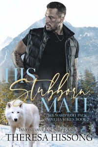Cover His Stubborn Mate (The Ward Wolf Pack Novella Series, Book 2)