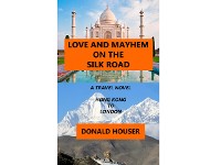 Cover Love And Mayhem On The Silk Road