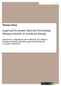 Cover Legal and Economic Basis for Performing Mining Activities in Southeast Europe