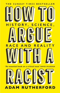 Cover How to Argue With a Racist