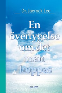 Cover En övertygelse om det man hoppas (Swedish Edition)