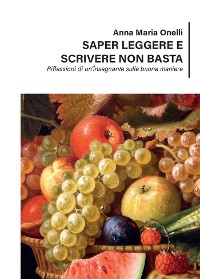 Cover Saper leggere e scrivere non basta - Riflessioni di un'insegnante sulle buone maniere