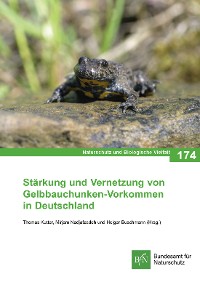 Cover Stärkung und Vernetzung von Gelbbauchunken-Vorkommen in Deutschland