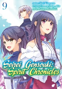 Cover Seirei Gensouki: Spirit Chronicles (Manga) Volume 9