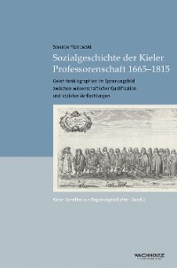 Cover Sozialgeschichte der Kieler Professorenschaft 1665–1815