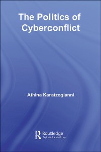 Cover Politics of Cyberconflict