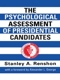 Cover Psychological Assessment of Presidential Candidates