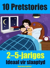 Cover 10 pretstories - 2-5-jariges - Ideaal vir slaaptyd