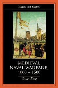 Cover Medieval Naval Warfare 1000-1500