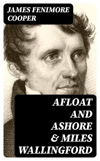 Cover Afloat and Ashore & Miles Wallingford