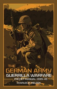 Cover The German Army Guerrilla Warfare : Pocket Manual, 1939-45
