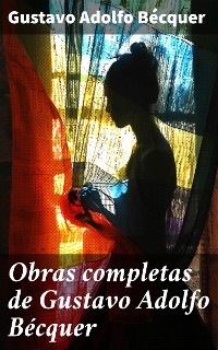 Cover Obras completas de Gustavo Adolfo Bécquer