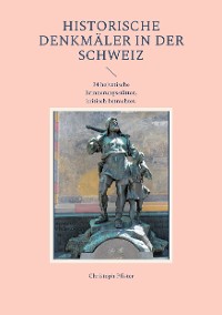 Cover Historische Denkmäler in der Schweiz
