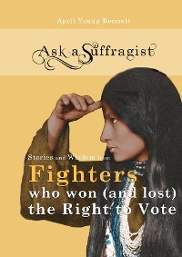 Cover Ask a Suffragist