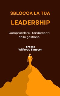 Cover Sblocca la tua leadership