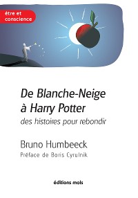 Cover De Blanche-Neige à Harry Potter, des histoires pour rebondir