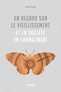 Cover Un regard sur le vieillissement et la societe en changement