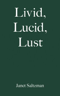 Cover Livid, Lucid, Lust