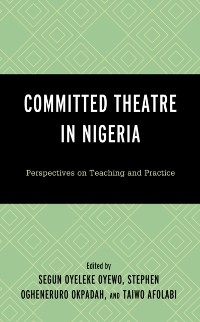Cover Committed Theatre in Nigeria