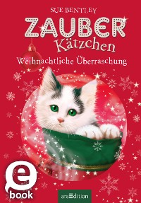 Cover Zauberkätzchen – Weihnachtliche Überraschung