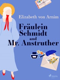 Cover Fraulein Schmidt and Mr. Anstruther