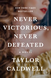 Cover Never Victorious, Never Defeated
