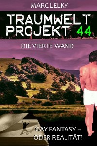 Cover Traumwelt-Projekt 44 – Die vierte Wand