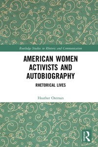 Cover American Women Activists and Autobiography