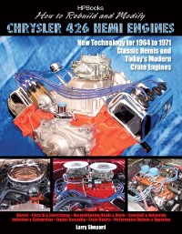 Cover How to Rebuild and Modify Chrysler 426 Hemi EnginesHP1525