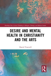 Cover Desire and Mental Health in Christianity and the Arts