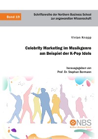 Cover Celebrity Marketing im Musikgenre am Beispiel der K-Pop Idols