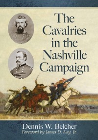 Cover Cavalries in the Nashville Campaign