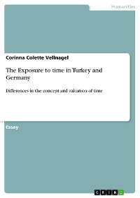 Cover The Exposure to time in Turkey and Germany