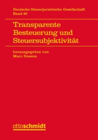 Cover Transparente Besteuerung und Steuersubjektivität