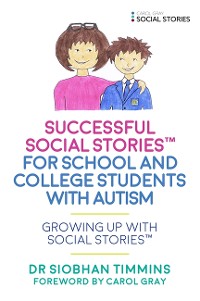 Cover Successful Social Stories™ for School and College Students with Autism