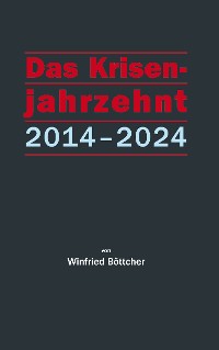 Cover Das Krisenjahrzehnt