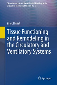 Cover Tissue Functioning and Remodeling in the Circulatory and Ventilatory Systems