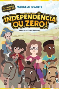 Cover Independência ou Zero