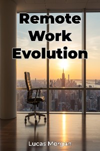 Cover Remote Work Evolution